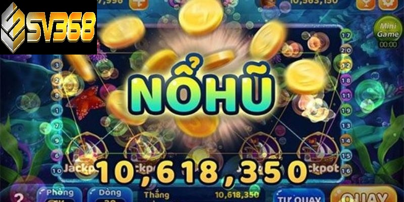 Mẹo chơi nổ hũ SV368 dễ trúng lớn từ cao thủ
