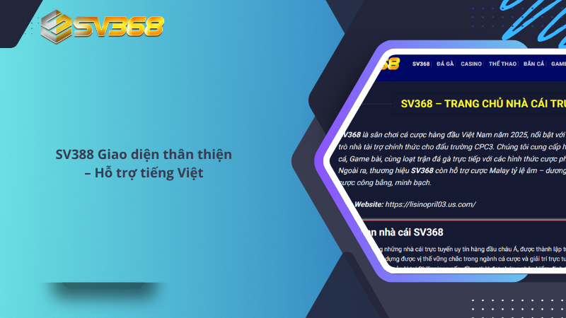 SV388 Giao diện thân thiện – Hỗ trợ tiếng Việt